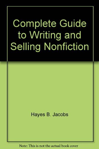 Complete Guide to Writing and Selling Nonfiction