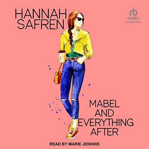 Mabel and Everything After (Authored by Hannah Safren) episode artwork