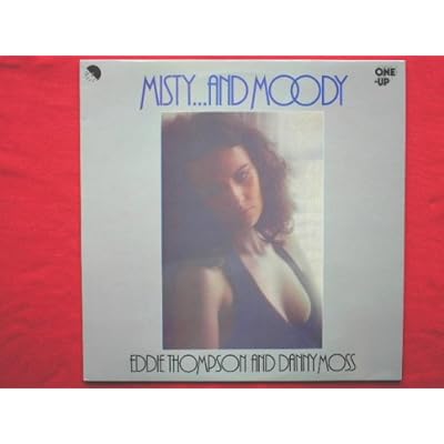 Thompson, Eddie Misty And Moody LP One Up OU2116 NM/NM 1976 with Danny Moss