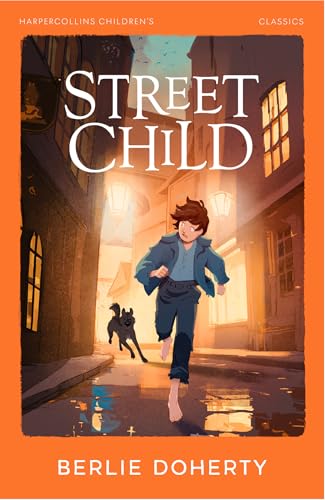 Street Child: Encourage your students to think about the issues of homelessness with this gripping real-life drama (HarperCollins Children’s Classics)
