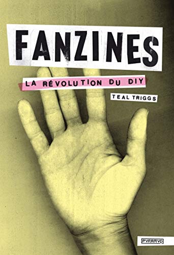 Télécharger Fanzines. La révolution du DIY Gratuit