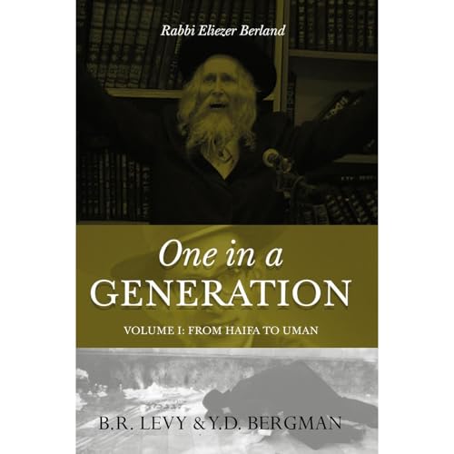 One in a Generation: Rabbi Eliezer Berland by B.R. Levy, Y.D. Bergman episode artwork