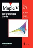  Maple V Programming Guide: for Release 5