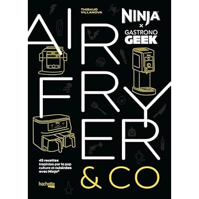 Airfryer & Co - Ninja x Gastronogeek