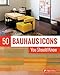 50 Bauhaus Icons You Should Know