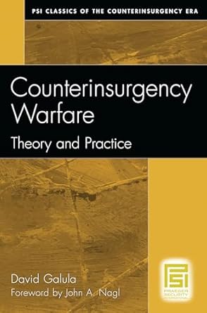 Counterinsurgency Warfare: Theory and Practice (PSI Classics of the Counterinsurgency Era)