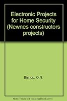 Electronic Projects For Home Security 0408005351 Book Cover