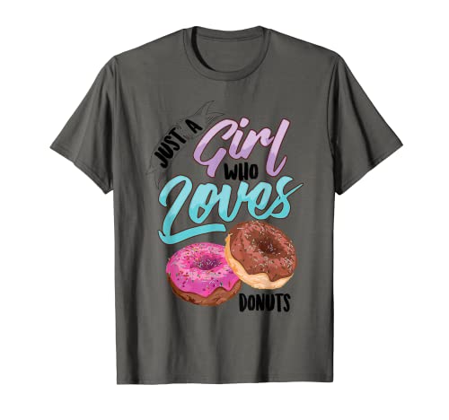 Just A Girl Who Loves Donuts | Regalo divertido de comida dulce Camiseta