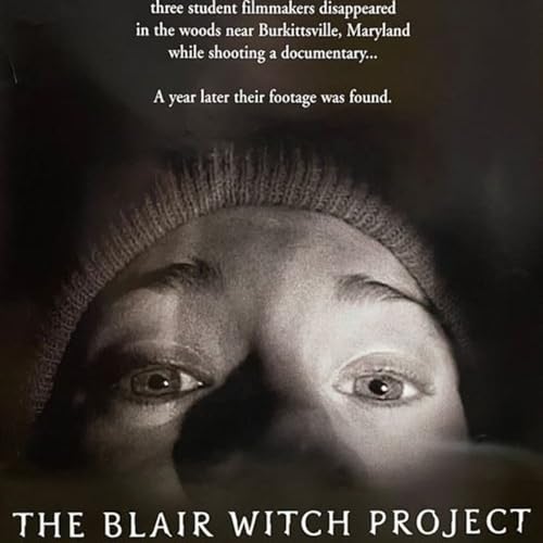 The Blair Witch Project (1999) Happy Halloween! Found Footage Filmmakers on a Wild Witch Hunt!