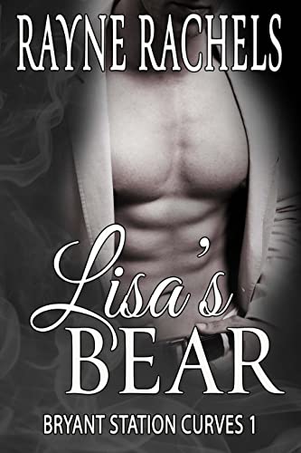 Lisa's Bear (Bryant Station Curves Book 1)