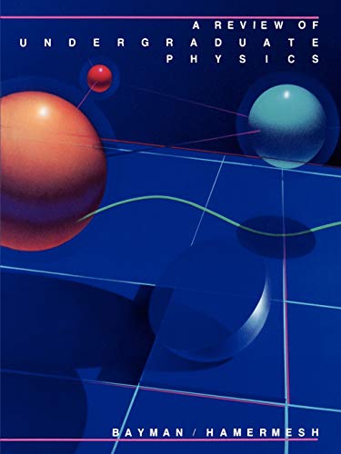 Wiley 9780471816843 A Review Of Undergraduate Physics cover