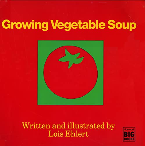 Growing Vegetable Soup 0152325816 Book Cover
