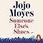 Someone Else&rsquo;s Shoes cover art