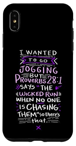 Funny Saying - I Wanted To Go Jogging But Proverbs 28:1 �X�}�z�P�[�X iPhone XS Max �p