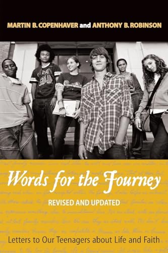 Words for the Journey: Letters to Our Teenagers about Life and Faith, Revised and Updat
