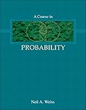 A Course in Probability