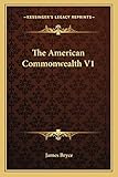 The American Commonwealth V1