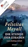 gottberg  Die Stunde der Zikaden: Italien-Kriminalroman (Laura Gottberg ermittelt 6)