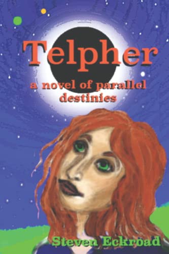 Telpher: a novel of parallel destinies 1976844649 Book Cover