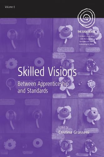 Buy Skilled Visions: Between Apprenticeship and Standards (Easa) — BookShops.in