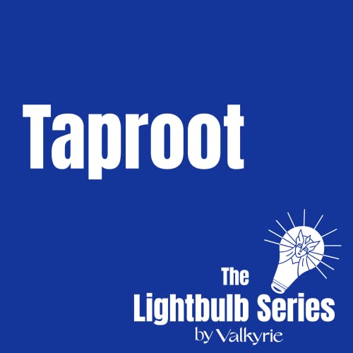 Taproot 101