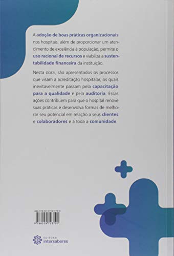 Acreditação hospitalar:: gestão da qualidade, mudança organizacional e educação permanente