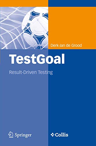 TestGoal: Result-Driven Testing 354078828X Book Cover