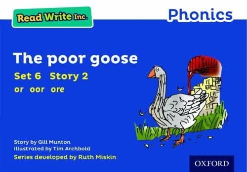 Read Write Inc. Phonics: Blue Set 6 Storybook 2 the Poor Goose: Munton ...