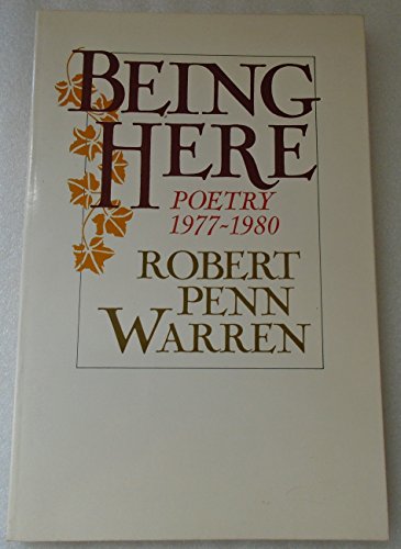 Being Here: Poetry 0394739353 Book Cover