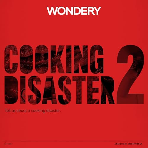 Armchair Anonymous: Cooking Disaster II