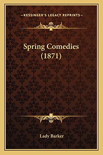 Spring Comedies (1871)