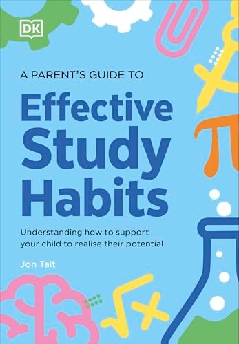 A Parent's Guide to Effective Study Habits book cover