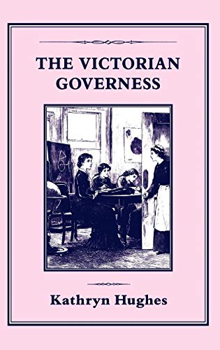The Victorian Governess The Victorian Governess