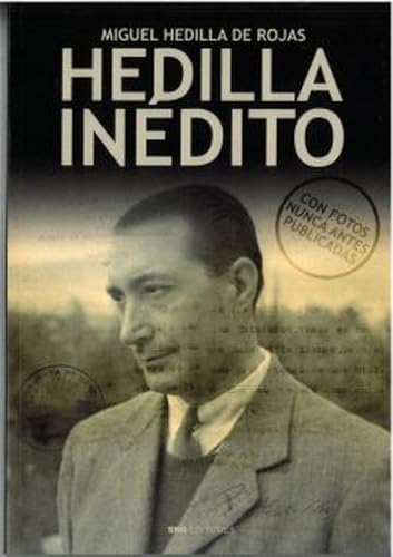 MANUEL HEDILLA. INÉDITO (BIOGRAFIAS)