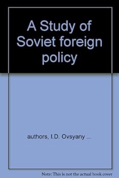 Hardcover Study of Soviet Foreign Policy Book