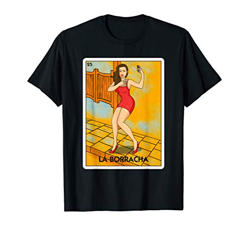 La Borracha Mexican Card Game Funny Drinking Tequila Shots T-Shirt