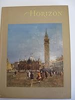 Horizon A Magazine of the Arts July, 1961 Volume III, Number 6 B00NZCXGO2 Book Cover