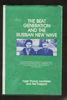 The Beat Generation and the Russian New Wave 0875010342 Book Cover