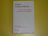 Lieber Genosse Bloch...: Briefe Rudi Dutschkes an Karola und Ernst Bloch (Reihe politische Erfahrung) - Herausgeber: Karola Bloch, Welf Schröter 