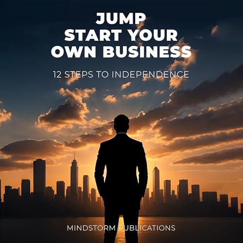 Jump Start Your Own Business cover art