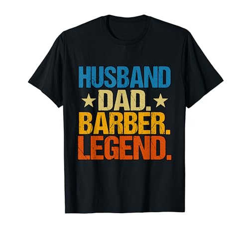 Hairdresser Husband Dad Barber Legend Barbershop Stylist T-Shirt