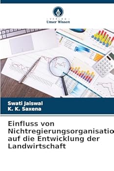 Einfluss von Nichtregierungsorganisationen auf die Entwicklung der Landwirtschaft (German Edition)