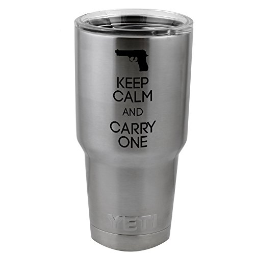 Keep Calm and Carry One Firearm Pistol Vinyl Sticker Decal for Yeti Mug Cup Thermos Pint Glass (4