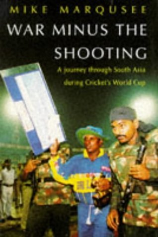 Buy War Minus the Shooting: Journey Through South Asia During Cricket's World Cup — BookShops.in