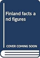 Finland: Facts and figures 9511053914 Book Cover