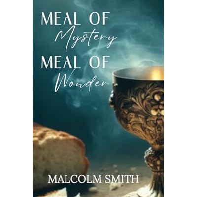 Meal of Mystery, Meal of Wonder