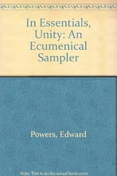 Paperback In Essentials, Unity: An Ecumenical Sampler Book