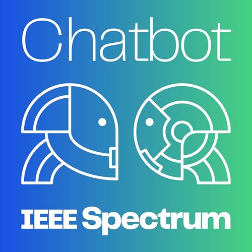 Chatbot Podcast Por IEEE Spectrum arte de portada
