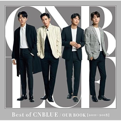 Best of CNBLUE / OUR BOOK [2011 - 2018] 【初回限定盤】