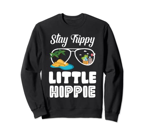 Stay Trippy Little Hippie Vintage Retro Paz Amor Hippy Sudadera